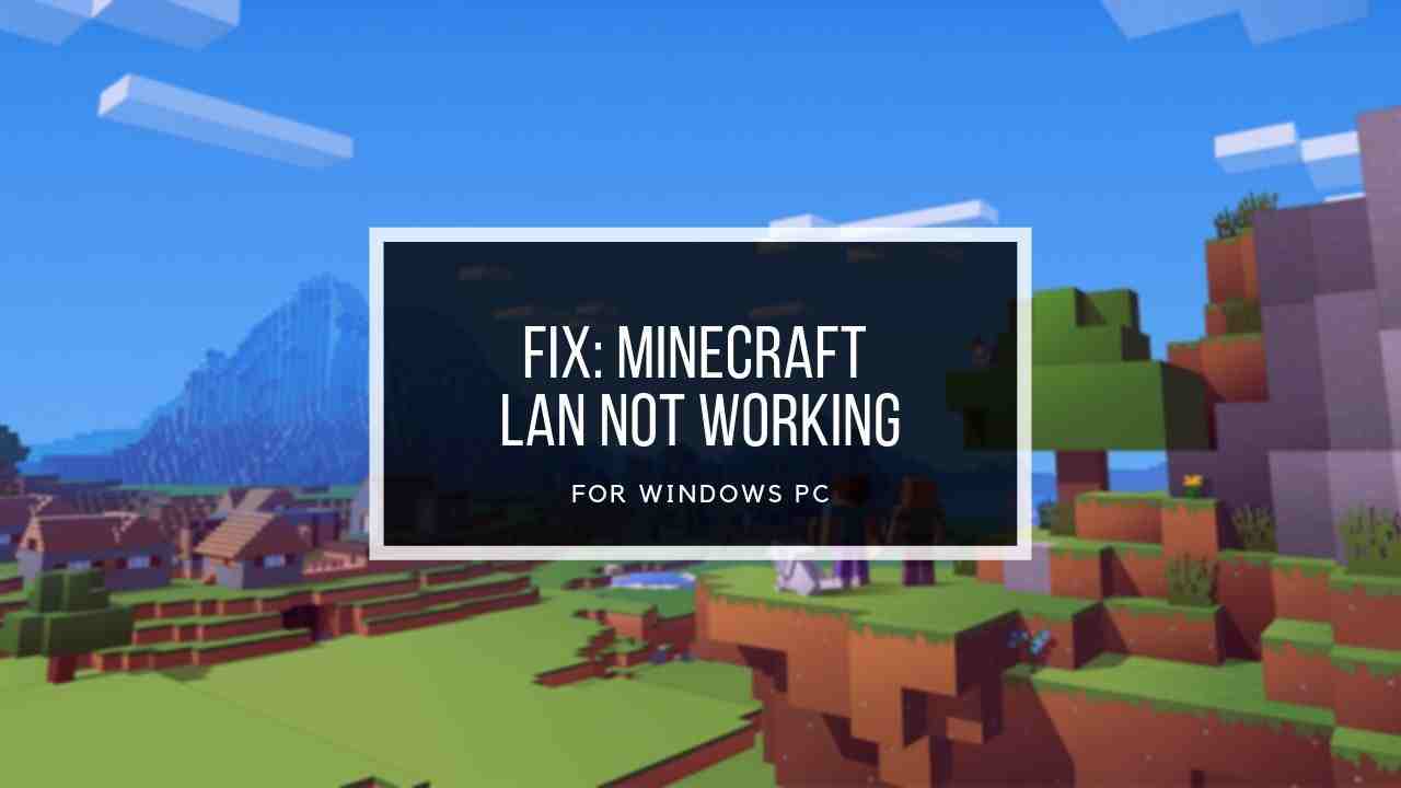 [100% Working] Fix Minecraft LAN Not Working 2020