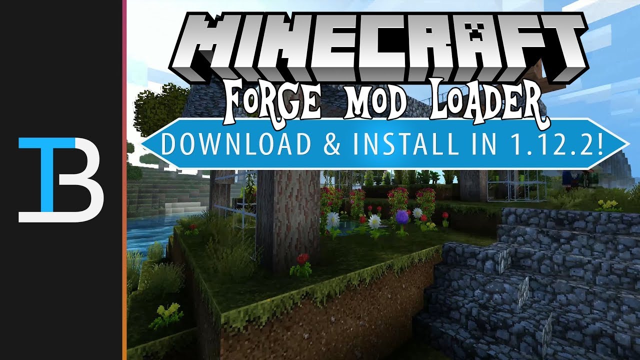 How To Download &  Install Forge in Minecraft 1.12.2