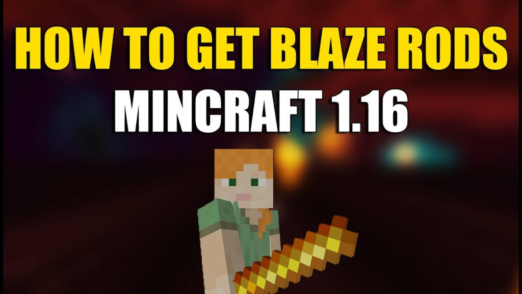How To Get Blaze Rod In Minecraft