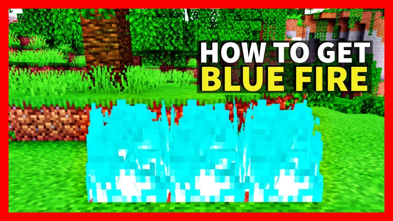 How to Get Blue Fire in Minecraft