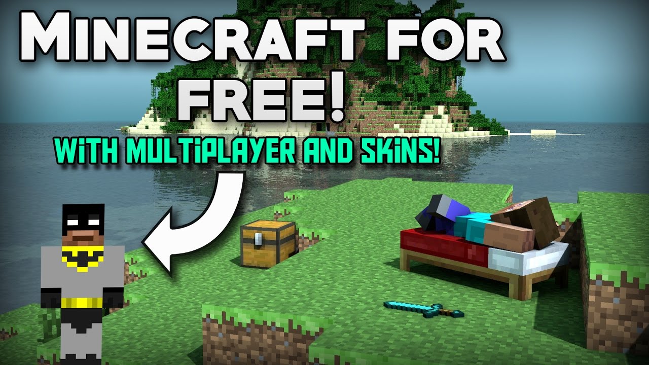 How To Get MINECRAFT For FREE with MULTIPLAYER AND SKINS ...