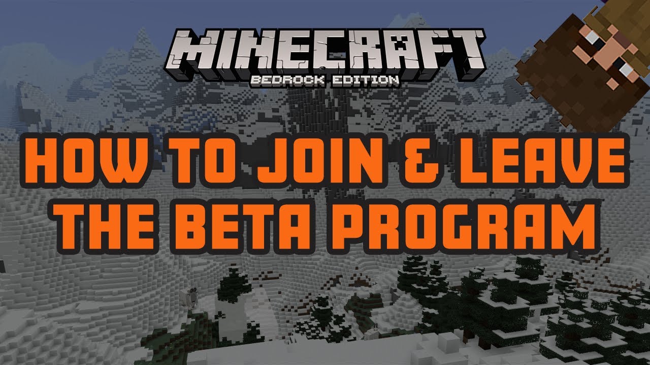 How To Join &  Leave The Minecraft Bedrock Beta Program For ...