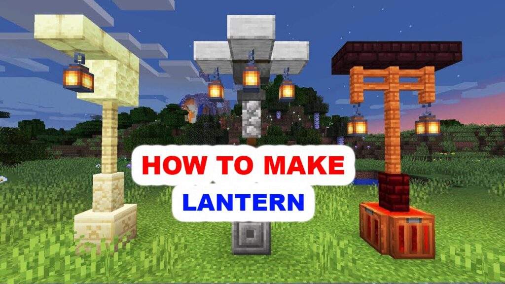 How to Make a Lantern in Minecraft? [Minecraft Lantern 2021]
