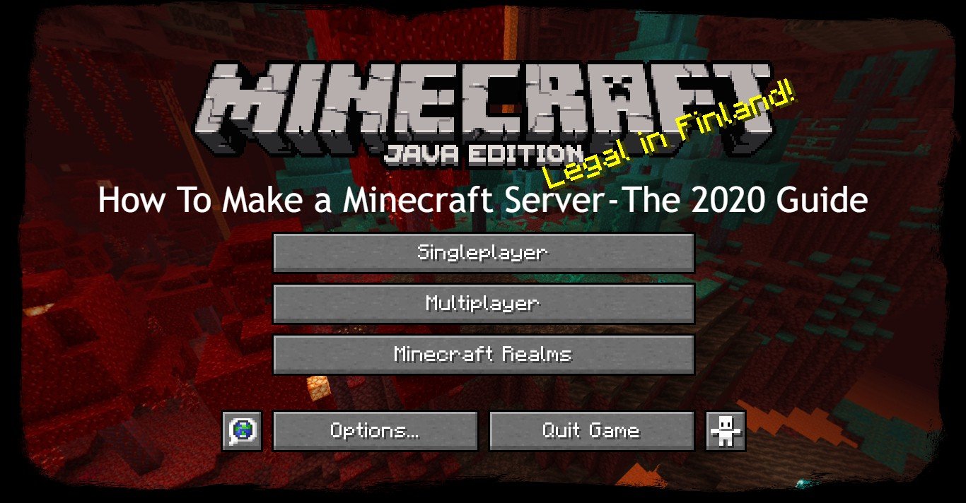 How to Make a Minecraft Server  The 2020 Guide