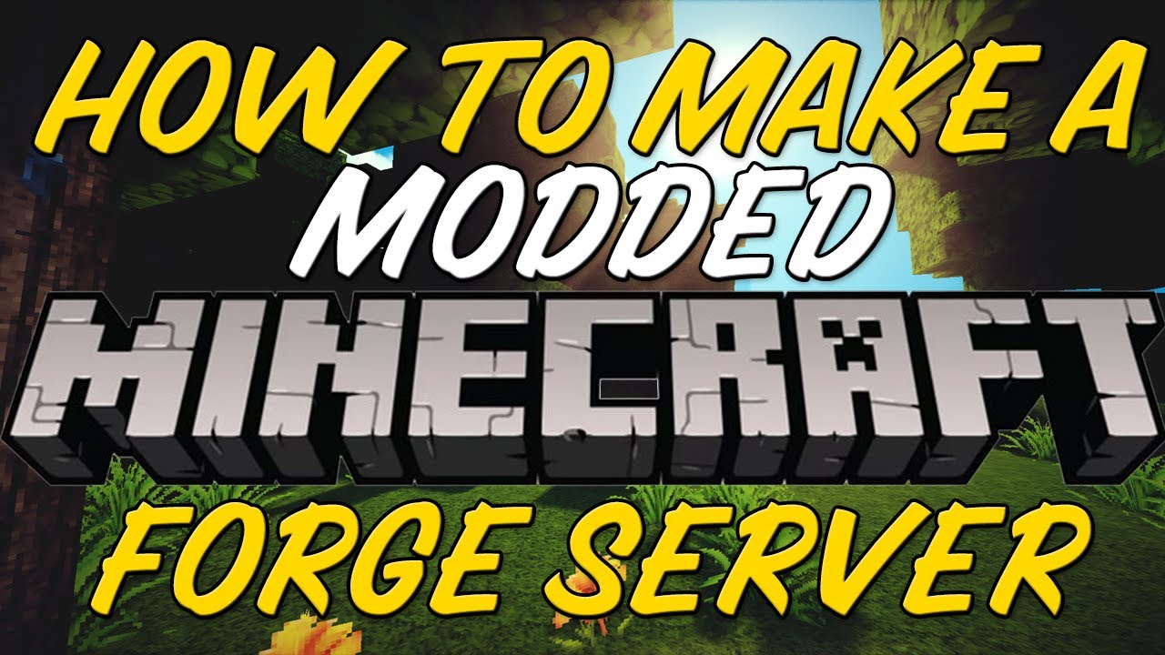 How to Make a Modded Minecraft Server (FORGE 2020)