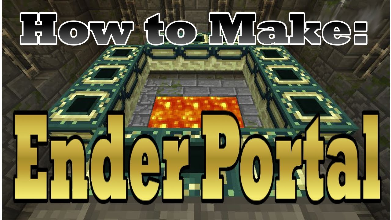 How to Make an Ender Portal on Minecraft ( PC and Xbox 360 ...