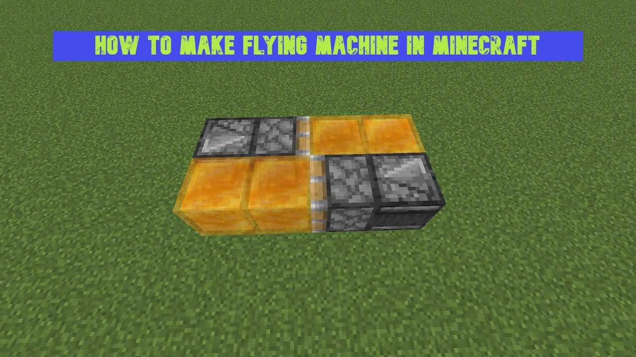 How to make Flying Machine in Minecraft