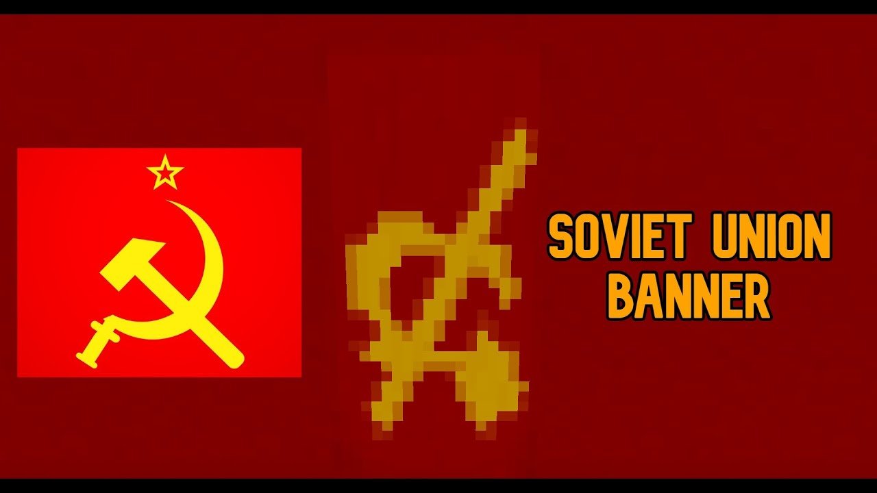 How to make OUR Soviet Union (USSR) Banner in Minecraft ...