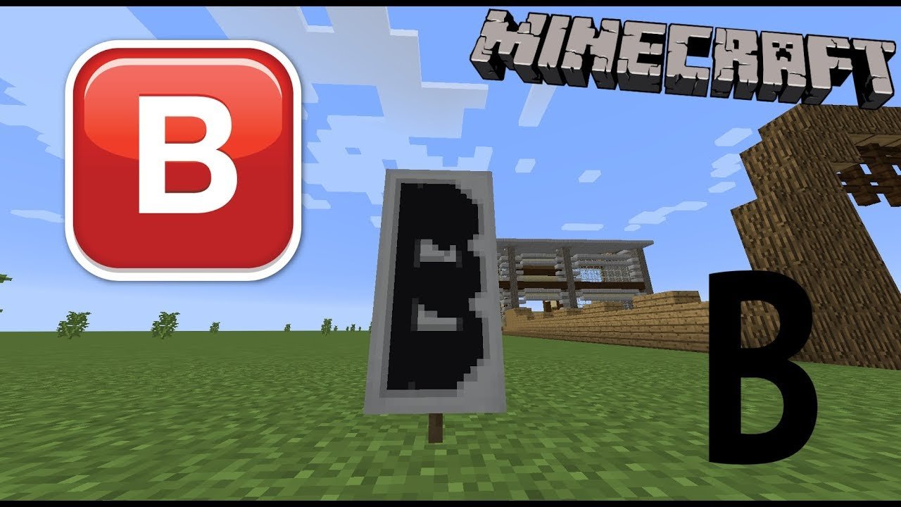 How to make the letter B in Minecraft!