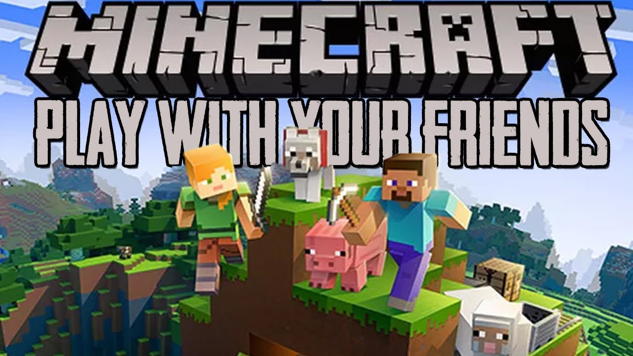HOW TO PLAY MINECRAFT WITH YOUR FRIENDS IN YOUR WORLD