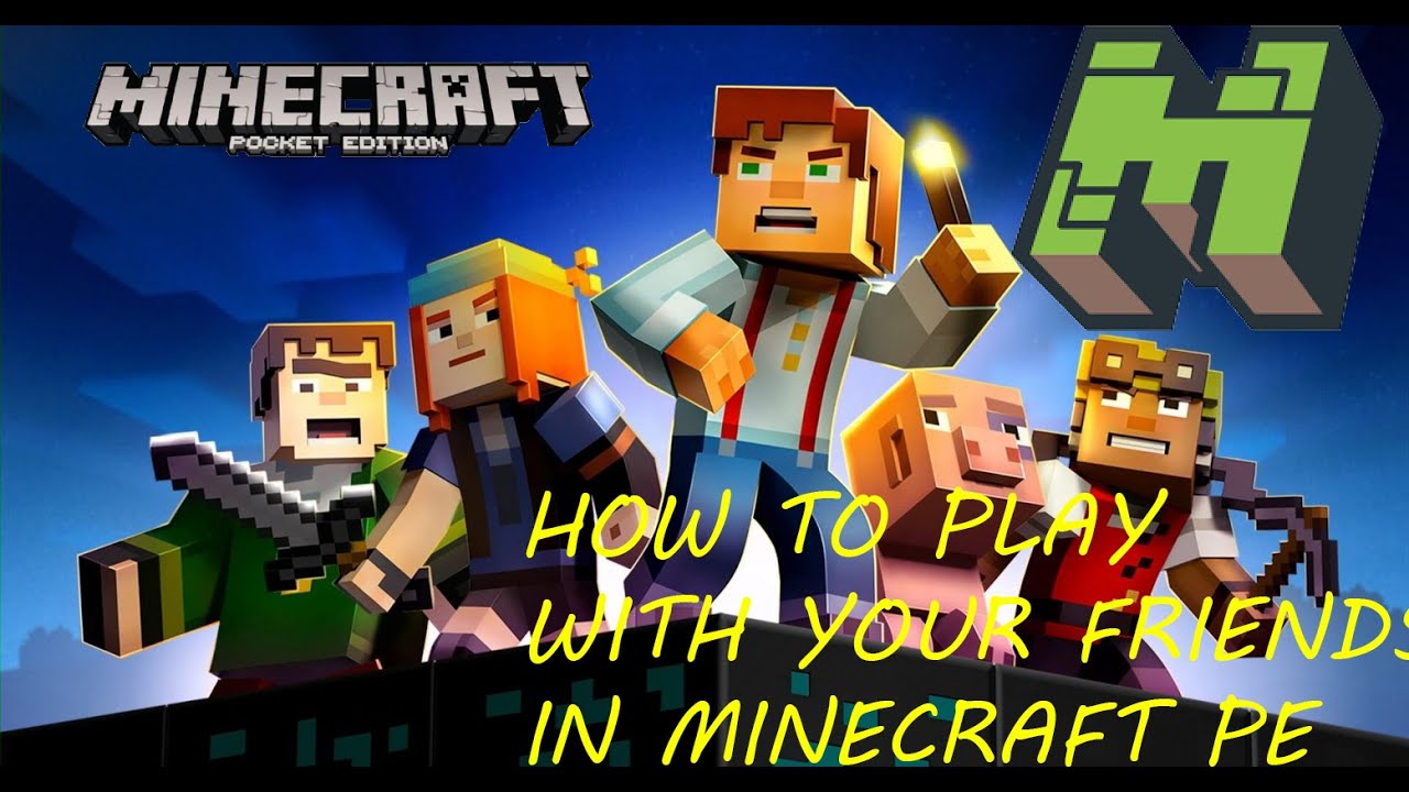 HOW TO PLAY WITH YOUR FRIENDS IN MINECRAFT PE