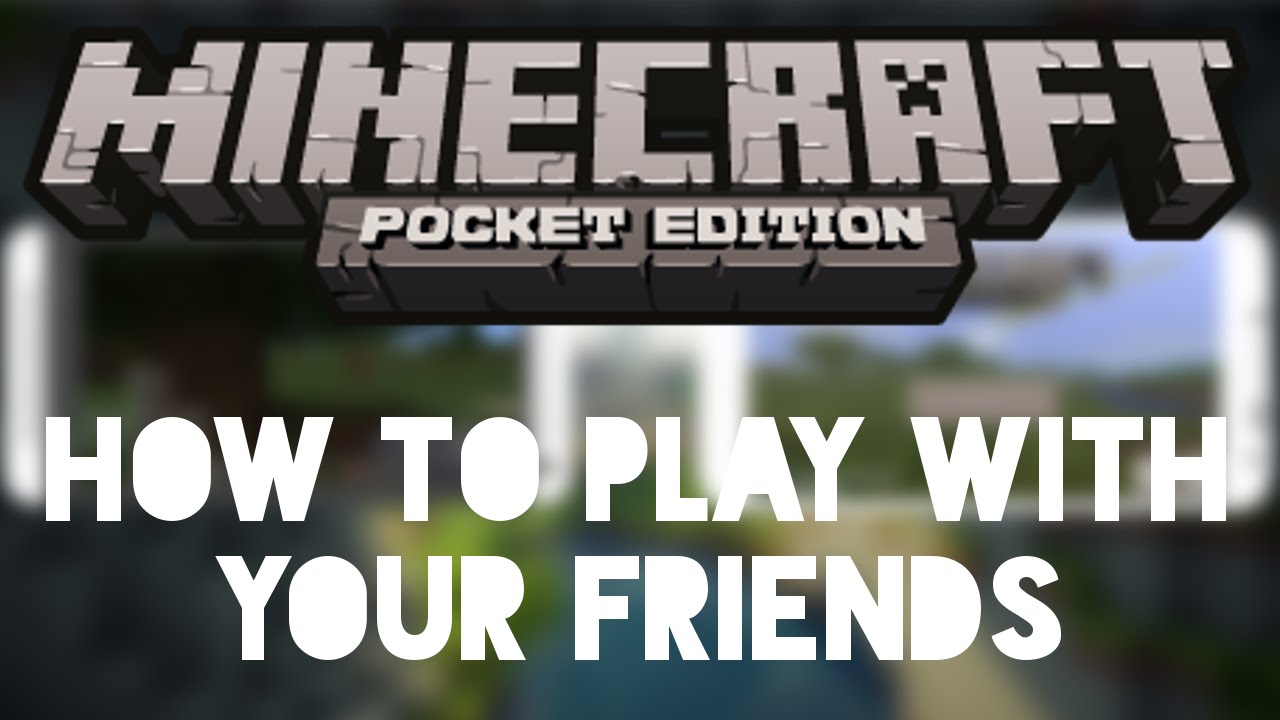 How To Play With Your Friends