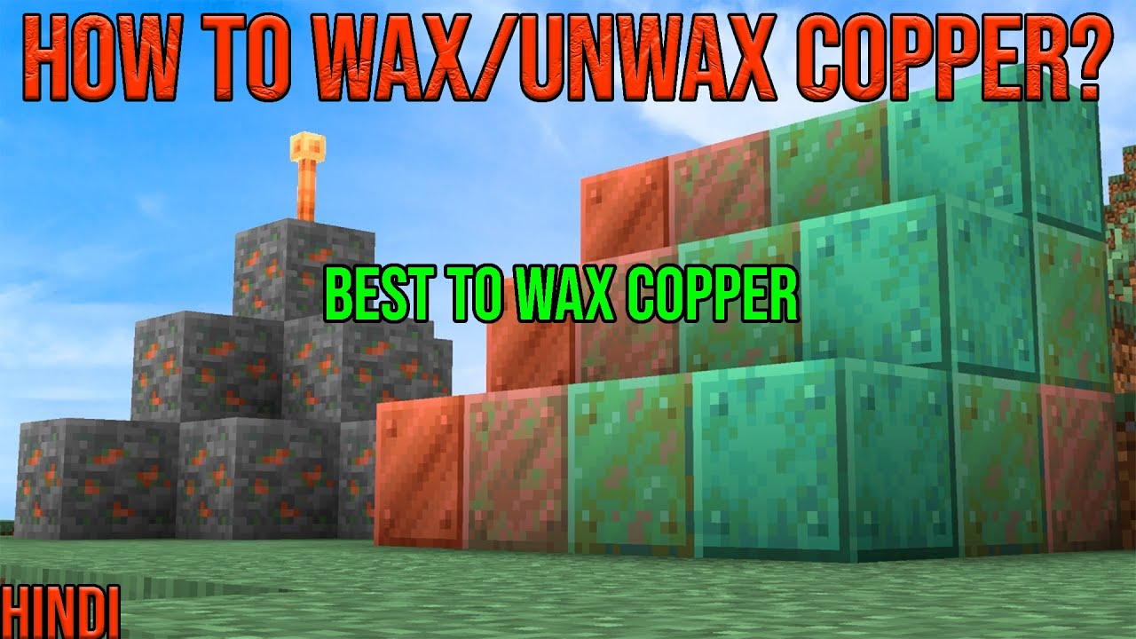 HOW TO WAX/UNWAX COPPER