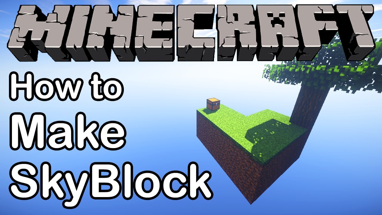 Minecraft : How To Make Your Own SkyBlock Survival