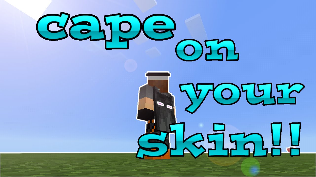 Minecraft pe how to put cape on your own skin 0.15.9