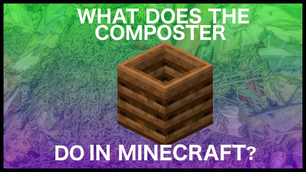 What Does A Composter Do In Minecraft?